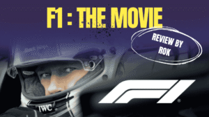 f1 movie review by ROK